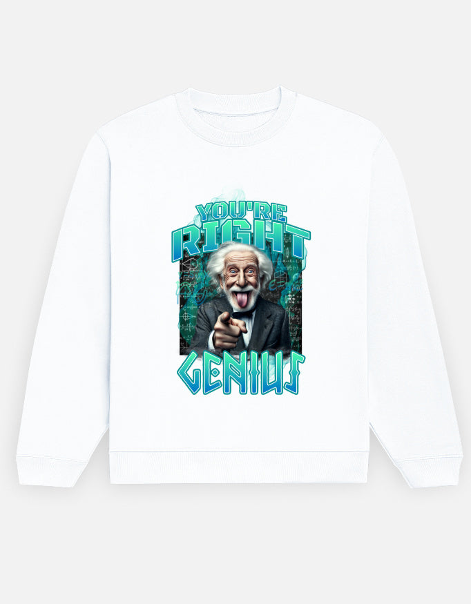 You're Right Genius Printed Cotton Sweatshirt