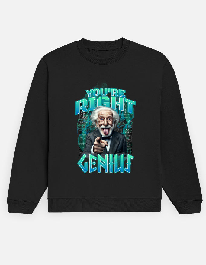 You're Right Genius Printed Cotton Sweatshirt