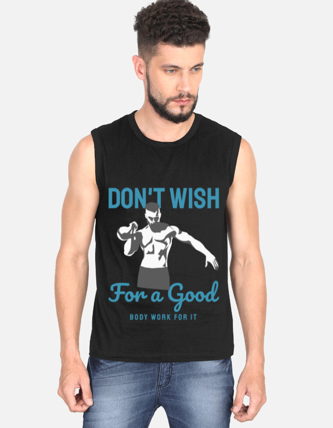 "Don't Wish" Men's Gym Cotton T-Shirt